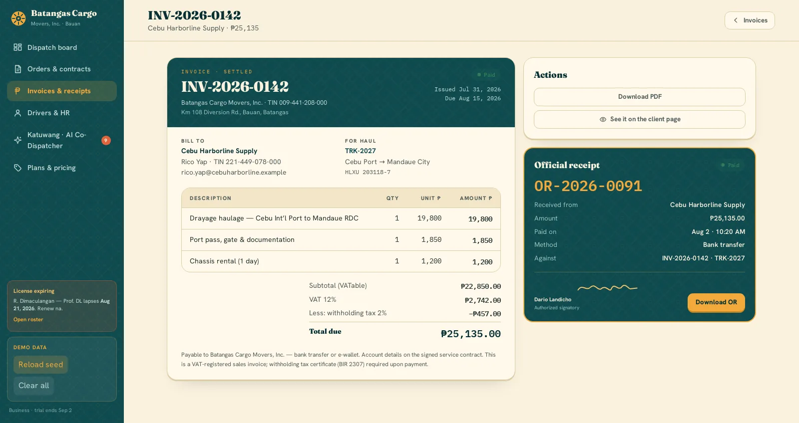 The billing screen design, same left rail with Invoices & receipts active. On the left, a teal-mastheaded VAT sales invoice INV-2026-0142 marked Paid, with bill-to and for-haul blocks, a three-line item table (drayage haulage, port pass and documentation, chassis rental), and a Subtotal → VAT 12% → less 2% withholding tax → Total due ₱25,135.00 ladder, closing with a note that this is a VAT-registered sales invoice requiring a BIR 2307 withholding certificate on payment. A narrow Actions panel beside it offers Download PDF and See it on the client page. On the right, a gold-on-teal Official Receipt card OR-2026-0091, also Paid, listing received-from, amount, paid-on date, payment method and the invoice it's applied against, with a hand-drawn signature line for an authorized signatory and a Download OR button.
